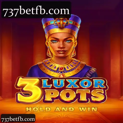Descubra as Novas Aventuras com 3LuxorPots: O Jogo de Azar que Está Conquistando 737bet