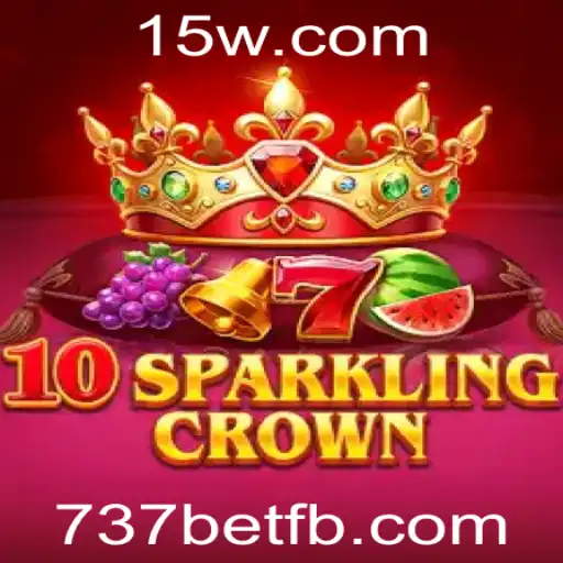 Descubra o Fascinante Mundo de 10SparklingCrown no 737bet