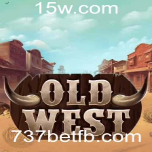 OldWest: Uma Jornada pelo Velho Oeste com 737bet